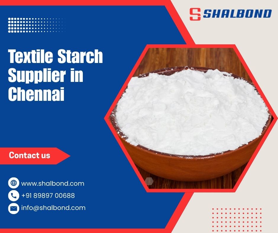 Textile Starch Supplier in Chennai